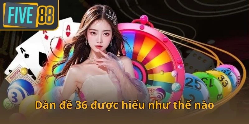 dan-de-36-duoc-hieu-nhu-the-nao