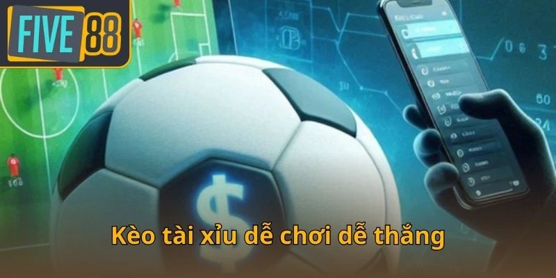 keo-tai-xiu-de-choi-de-thang