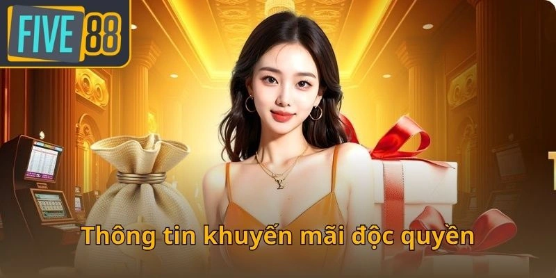 thong-tin-khuyen-mai-doc-quyen